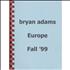 Bryan Adams Europe Fall '99 Itinerary UK ADAITEU476110