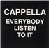 Cappella Everybody Listen To It 12
