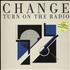 Change Turn On The Radio - Stickered Sleeve vinyl LP UK CNGLPTU658961