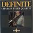 Charles Tyler Definite - Volumes 1 & 2 2-LP vinyl set US Q2B2LDE711807