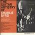Charlie Byrd The Guitar Artistry Of Charlie Byrd - Nimbus Supercut vinyl LP UK BY0LPTH570071