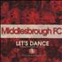 Chris Rea Let's Dance - Middlesborough FC CD single UK REAC5LE204742