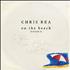 Chris Rea On The Beach - autographed 7