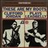 Clifford Jordan These Are My Roots - Clifford Jordan Plays Leadbelly vinyl LP US CJ0LPTH599318