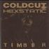 Coldcut Timber 12