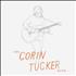 Corin Tucker 1,000 Years CD album UK C32CDYE520252