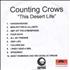 Counting Crows This Desert Life CD-R acetate UK CNTCRTH145918