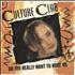 Culture Club Do You Really Want To Hurt Me - Autographed 7