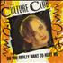 Culture Club Do You Really Want To Hurt Me 12