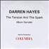Darren Hayes The Tension And The Spark - Album Sampler CD-R acetate UK DHYCRTH307771