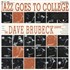 Dave Brubeck Jazz Goes To College - 180gm vinyl LP UK DBRLPJA876135