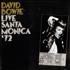 David Bowie Live Santa Monica '72 - Sealed 2-LP vinyl set UK BOW2LLI433860