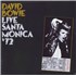 David Bowie Live Santa Monica '72 - Sealed 2-LP vinyl set UK BOW2LLI805142