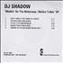 DJ Shadow Mashin' On The Motorway/Walkie Talkie E.P. CD-R acetate UK D.SCRMA269988