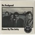 Dr Feelgood Down By The Jetty - 50th Anniversary Edition - Sealed vinyl LP UK DRFLPDO872881