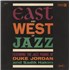 Duke Jordan East And West Of Jazz LP UNITED KINGDOM 0DJLPEA881030