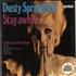 Dusty Springfield Stay A While - EX vinyl LP UK