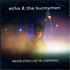 Echo & The Bunnymen Never Stop: Live In Liverpool 2-CD album set UK ECH2CNE418327