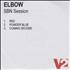 Elbow SBN Session CD-R acetate UK EBWCRSB432363
