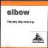 Elbow The Any day Now E.P CD-R acetate UK EBWCRTH271737