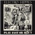 Electro Hippies Play Fast Or Die vinyl LP UK H95LPPL645032