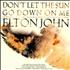 Elton John Don't Let The Sun Go Down On Me 12
