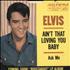 Elvis Presley Ain't That Loving You Baby 7