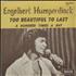 Engelbert Humperdinck (Singer) Too Beautiful To Last 7