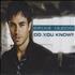 Enrique Iglesias Do You Know? CD single UK ENQC5DO402531