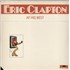 Eric Clapton At His Best 2-LP vinyl set US CLP2LAT609652