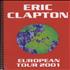 Eric Clapton European Tour 2001 Itinerary UK CLPITEU462988