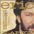 Eric Clapton It's In The Way That You Use It 7