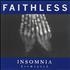 Faithless Insomnia - Double Pack 12