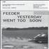 Feeder Yesterday Went Too Soon memorabilia UK FEEMMYE320069