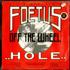 Foetus (+incarnations of) Hole + Bonus 12