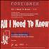 Foreigner All I Need To Know CD single US FORC5AL412467