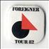 Foreigner Tour 82 badge UK FORBGTO557721