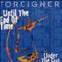 Foreigner Until The End Of Time CD single US FORC5UN45983