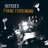 Franz Ferdinand Ulysses CD single Australian FNZC5UL459409