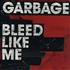 Garbage Bleed Like Me CD single US GBGC5BL328328
