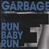 Garbage Run Baby Run CD single Australian GBGC5RU326770