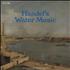 George Frideric Handel Handel's Water Music vinyl LP UK HJRLPHA757513