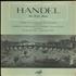 George Frideric Handel The Water Music / Concerto No. 3 in G Minor / Concerto in F Major vinyl LP UK HJRLPTH778144