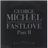 George Michael Fastlove Part II CD single UK GEOC5FA72140