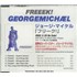 George Michael Freeek! CD-R acetate Japanese GEOCRFR300499
