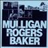 Gerry Mulligan Mulligan, Rogers, Baker vinyl LP US GAJLPMU475128
