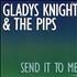 Gladys Knight & The Pips Send It To Me 12