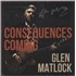 Glen Matlock Consequences Coming - Blue Vinyl - Autographed - Sealed vinyl LP UK GMKLPCO875072
