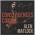 Glen Matlock Consequences Coming - Blue Vinyl - Autographed vinyl LP UK GMKLPCO880292