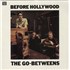 Go-Betweens Before Hollywood vinyl LP German